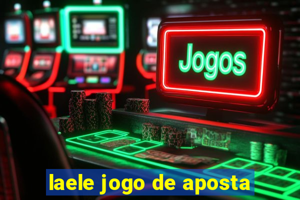 laele jogo de aposta